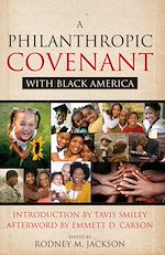Télécharger le livre :  A Philanthropic Covenant with Black America