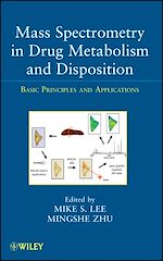 Télécharger le livre :  Mass Spectrometry in Drug Metabolism and Disposition