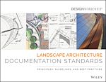 Télécharger le livre :  Landscape Architecture Documentation Standards
