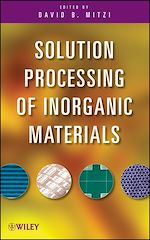 Download this eBook Solution Processing of Inorganic Materials