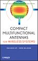 Télécharger le livre :  Compact Multifunctional Antennas for Wireless Systems