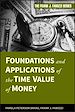 Télécharger le livre :  Foundations and Applications of the Time Value of Money