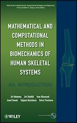 Télécharger le livre :  Mathematical and Computational Methods in Biomechanics of Human Skeletal Systems