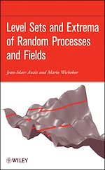Télécharger le livre :  Level Sets and Extrema of Random Processes and Fields
