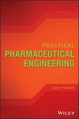 Téléchargez le livre :  Practical Pharmaceutical Engineering