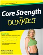 Télécharger le livre :  Core Strength For Dummies