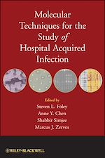 Télécharger le livre :  Molecular Techniques for the Study of Hospital Acquired Infection