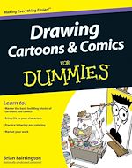Télécharger le livre :  Drawing Cartoons and Comics For Dummies