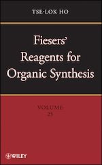 Télécharger le livre :  Fiesers' Reagents for Organic Synthesis, Volume 25