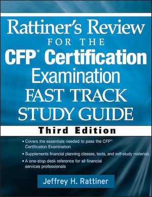Téléchargez le livre :  Rattiner's Review for the CFP(R) Certification Examination, Fast Track, Study Guide