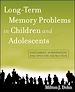 Télécharger le livre :  Long-Term Memory Problems in Children and Adolescents