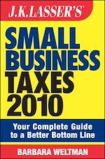 Télécharger le livre :  J.K. Lasser's Small Business Taxes 2010
