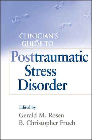 Download the eBook: Clinician's Guide to Posttraumatic Stress Disorder