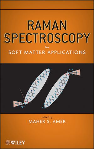 Téléchargez le livre :  Raman Spectroscopy for Soft Matter Applications