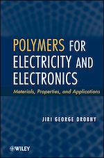 Télécharger le livre :  Polymers for Electricity and Electronics