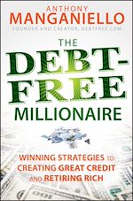 Télécharger le livre :  The Debt-Free Millionaire