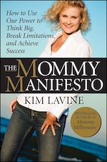 Télécharger le livre :  The Mommy Manifesto