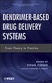 Télécharger le livre :  Dendrimer-Based Drug Delivery Systems