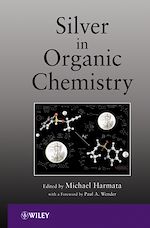 Télécharger le livre :  Silver in Organic Chemistry