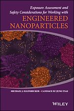 Download this eBook Exposure Assessment and Safety Considerations for Working with Engineered Nanoparticles