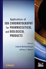 Télécharger le livre :  Applications of Ion Chromatography for Pharmaceutical and Biological Products