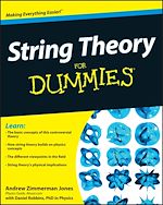 Télécharger le livre :  String Theory For Dummies