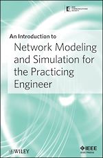 Télécharger le livre :  An Introduction to Network Modeling and Simulation for the Practicing Engineer