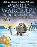 Télécharger le livre :  World of Warcraft Programming