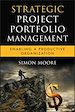 Télécharger le livre :  Strategic Project Portfolio Management