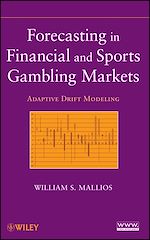 Télécharger le livre :  Forecasting in Financial and Sports Gambling Markets