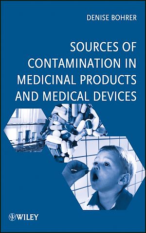 Téléchargez le livre :  Sources of Contamination in Medicinal Products and Medical Devices