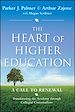 Télécharger le livre :  The Heart of Higher Education