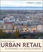 Télécharger le livre :  Principles of Urban Retail Planning and Development