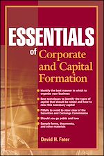 Télécharger le livre :  Essentials of Corporate and Capital Formation