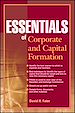 Télécharger le livre :  Essentials of Corporate and Capital Formation