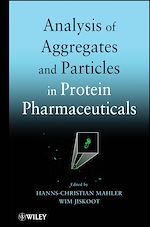 Télécharger le livre :  Analysis of Aggregates and Particles in Protein Pharmaceuticals