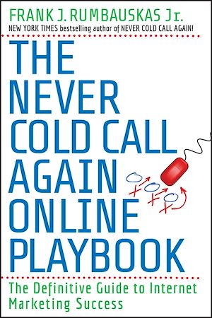 Téléchargez le livre :  The Never Cold Call Again Online Playbook