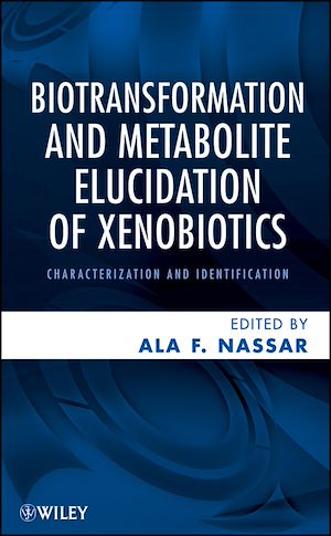 Téléchargez le livre :  Biotransformation and Metabolite Elucidation of Xenobiotics