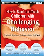 Télécharger le livre :  How to Reach and Teach Children with Challenging Behavior (K-8)