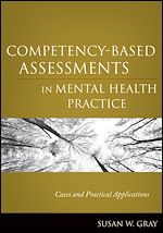 Télécharger le livre :  Competency-Based Assessments in Mental Health Practice