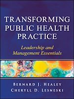 Télécharger le livre :  Transforming Public Health Practice