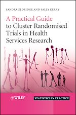 Télécharger le livre :  A Practical Guide to Cluster Randomised Trials in Health Services Research