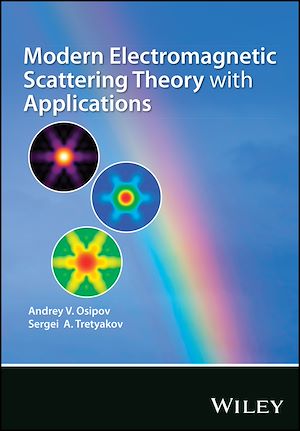 Téléchargez le livre :  Modern Electromagnetic Scattering Theory with Applications