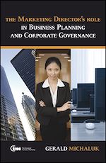Télécharger le livre :  The Marketing Director's Role in Business Planning and Corporate Governance
