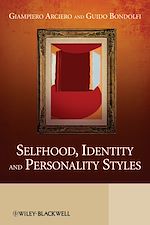 Télécharger le livre :  Selfhood, Identity and Personality Styles