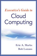 Télécharger le livre :  Executive's Guide to Cloud Computing