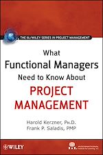 Télécharger le livre :  What Functional Managers Need to Know About Project Management