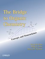 Download this eBook The Bridge To Organic Chemistry