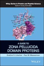 Télécharger le livre :  A Guide to Zona Pellucida Domain Proteins
