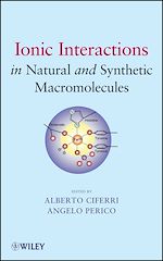 Télécharger le livre :  Ionic Interactions in Natural and Synthetic Macromolecules